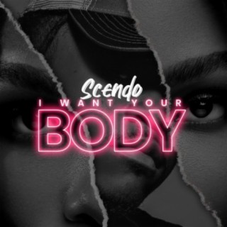 I Want Your Body (Radio Edit)