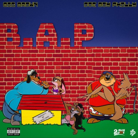 B.A.P. ft. Big Brown & Doe Boy Philly | Boomplay Music