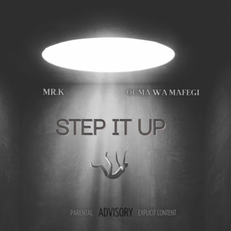 Step It Up ft. Ouma Wa Mafegi | Boomplay Music