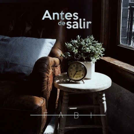 Antes De Salir | Boomplay Music