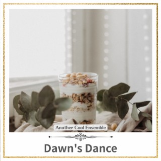 Dawn's Dance