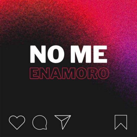 No Me Enamoro | Boomplay Music