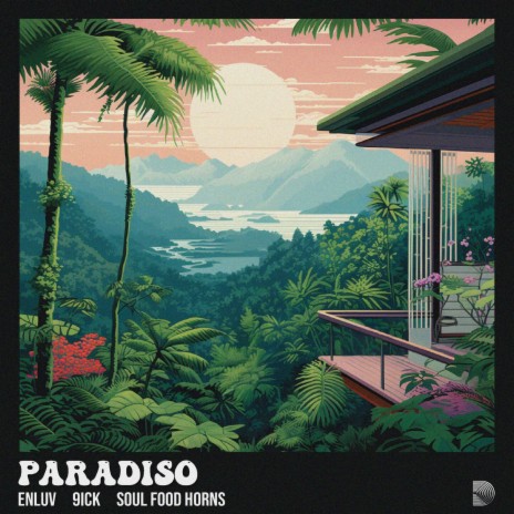 Paradiso ft. 9ICK & Soul Food Horns | Boomplay Music