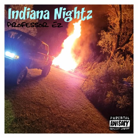 Indiana Nightz | Boomplay Music