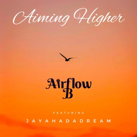 Aiming Higher (Radio Edit) ft. JayaHadADream | Boomplay Music
