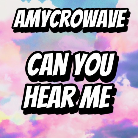 Can You Hear Me