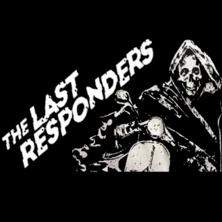 The Last Responders