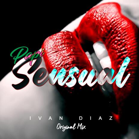 Papi Sensual | Boomplay Music