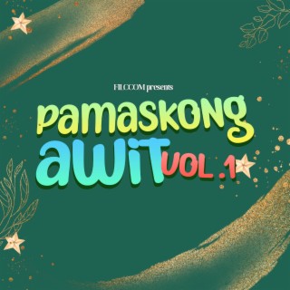 Pamaskong Awit, Vol. 1