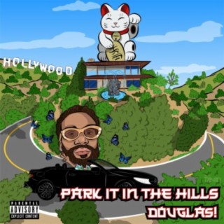 Park It In The Hills lyrics | Boomplay Music