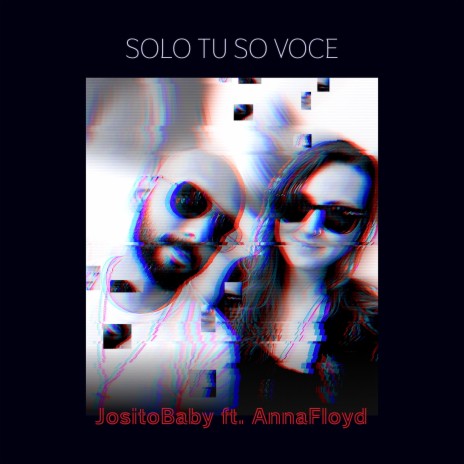 Solo Tu So Voce (feat. Anna Floyd) | Boomplay Music