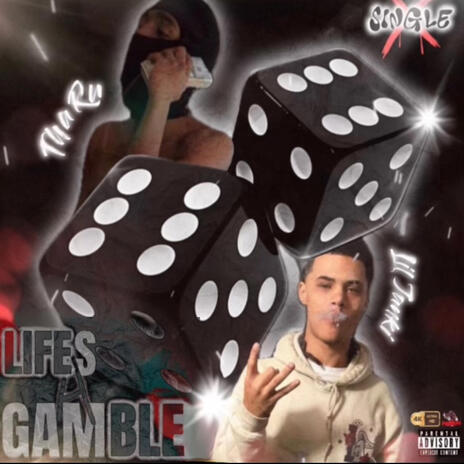 Lifes A Gamble ft. Lil janki