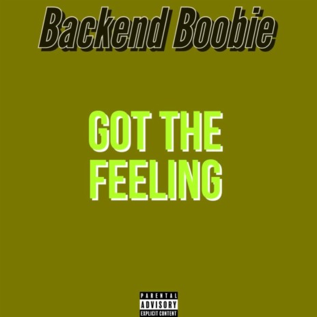 Got The Feeling | Boomplay Music