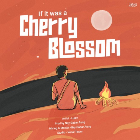 If It Was A Cherry Blossom ft. THE FLOWER | Boomplay Music