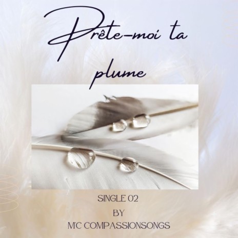 Prête-moi ta plume | Boomplay Music