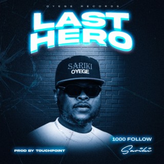 Last Hero (1000 follow)