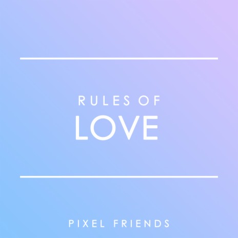 Rules of Love