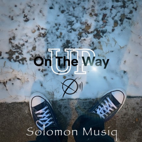 On the Way Up | Boomplay Music