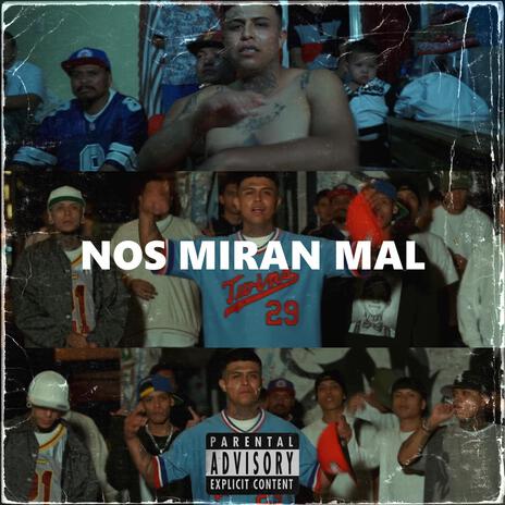 Nos miran mal ft. Real Family Oficial LB