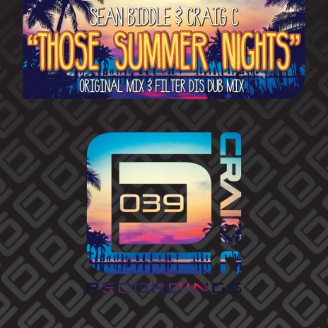 Those Summer Nights (Filter Dis Dub Mix) ft. Craig C