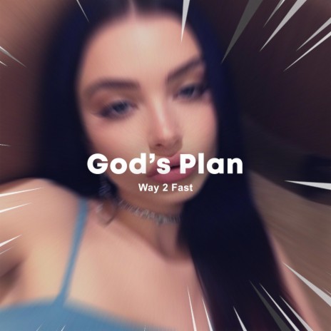 God's Plan (Sped Up)