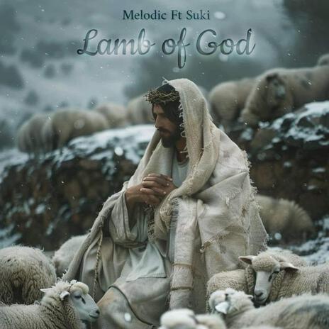 Lamb of God ft. Suki | Boomplay Music