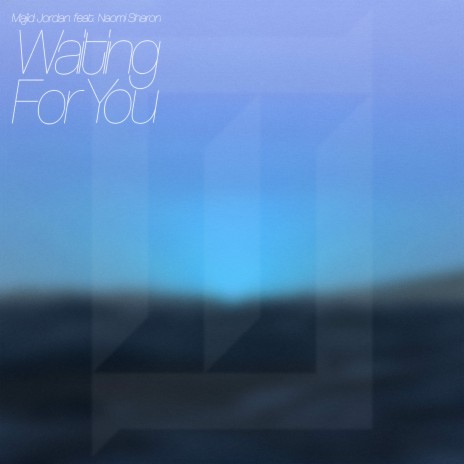 Waiting For You (feat. Naomi Sharon) | Boomplay Music