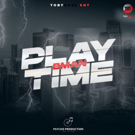 Bman (Playtime) | Boomplay Music