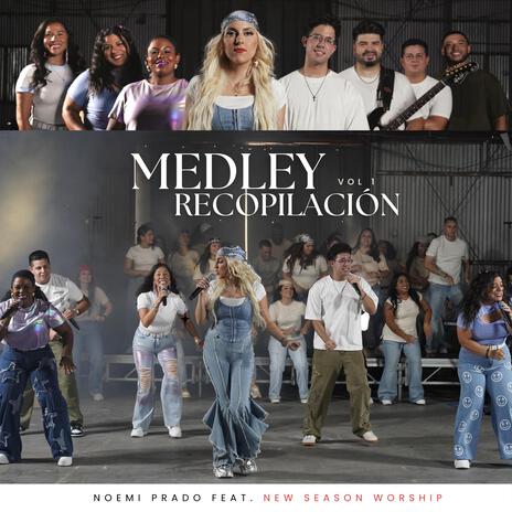 MEDLEY RECOPILACION ft. New Season Worship