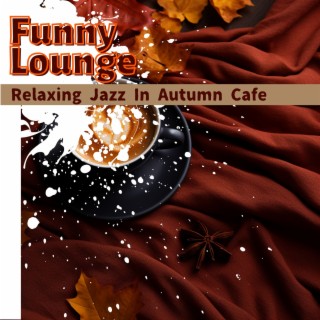 Relaxing Jazz in Autumn Cafe