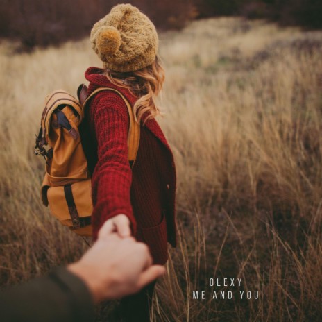 Me and You (Instrumental) ft. Olexy | Boomplay Music