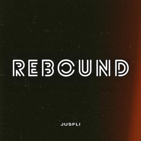 REBOUND | Boomplay Music