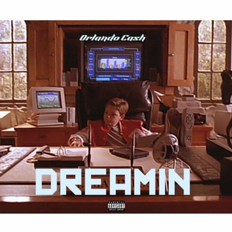 Dreamin' | Boomplay Music