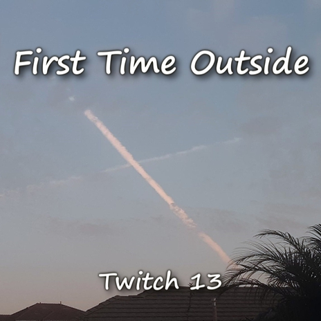 First Time Outside | Boomplay Music