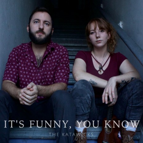 It's Funny, You Know | Boomplay Music