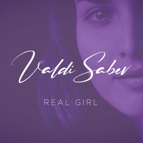 Real Girl | Boomplay Music