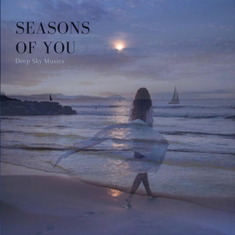 Seasons of You | Boomplay Music