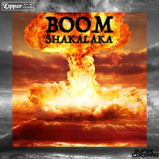 Boomshakalaka lyrics | Boomplay Music