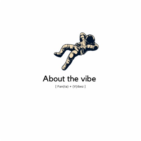 About the vibe