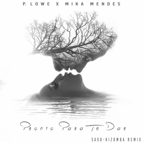 Pronto Para Te Dar (Saxo-Kizomba Remix) ft. Mika Mendes | Boomplay Music