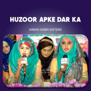 Huzoor Apke Dar Ka