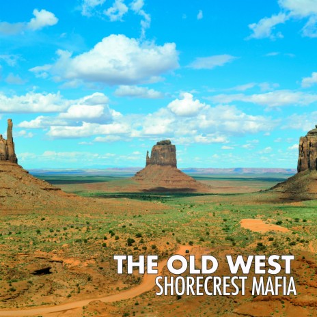 The Old West | Boomplay Music