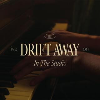 Drift Away (Live)