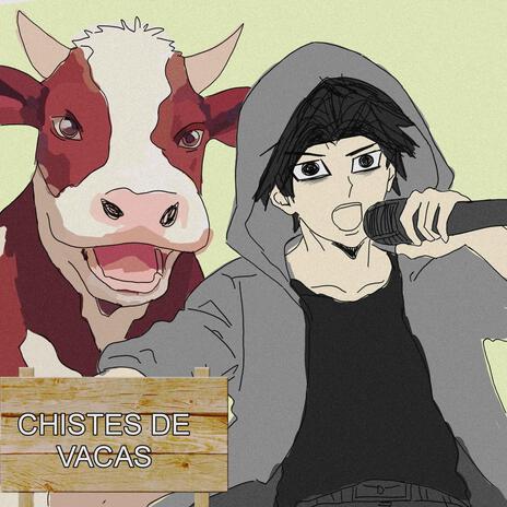 Chistes De Vacas | Boomplay Music