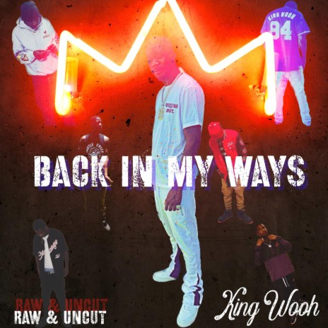 In My Ways | Boomplay Music