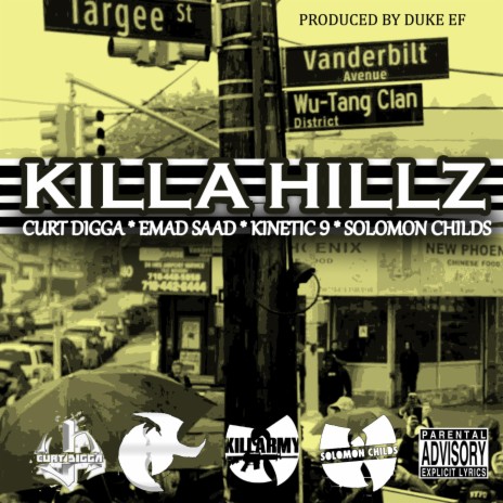 Killa Hillz ft. Solomon Childs, Kinetic 9 & curtdigga | Boomplay Music