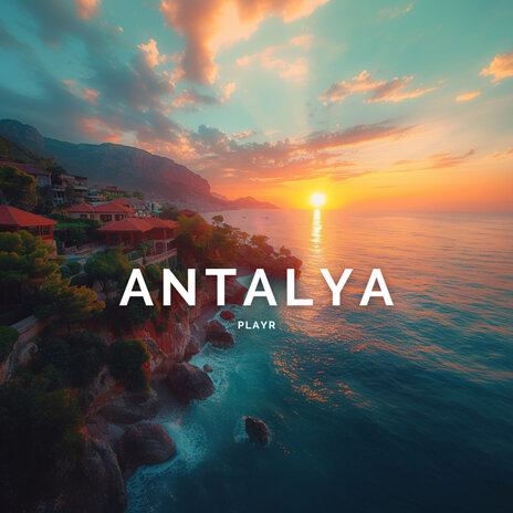 Antalya | Boomplay Music