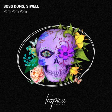 Pom Pom Pom ft. Siwell | Boomplay Music