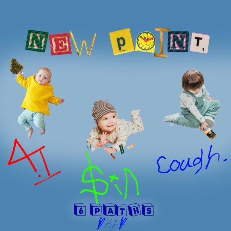 NEWPOINT! ft. A.I & Coughman | Boomplay Music