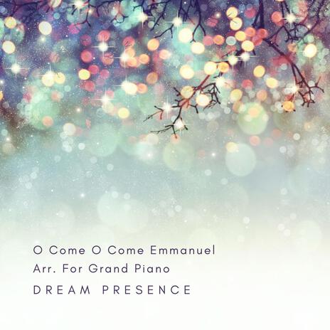 O Come O Come Emmanuel Arr. For Grand Piano